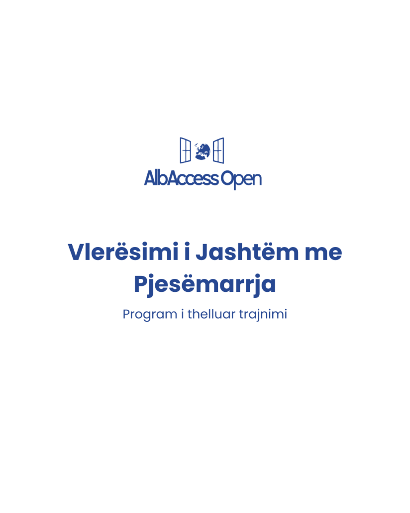 Program i Thelluar Trajnimi – Vlerësimi i Jashtëm me Pjesëmarrje